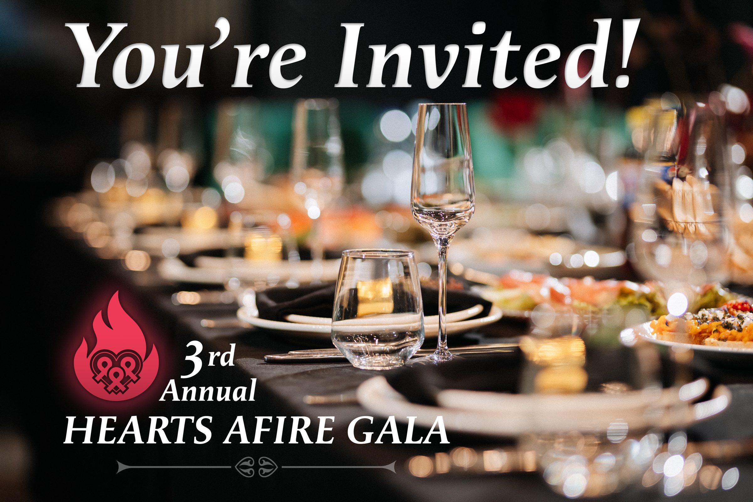 Invitation to the 3rd Annual Hearts Afire Gala, Saturday February 13, 2027 at Seven Oaks Country Club
