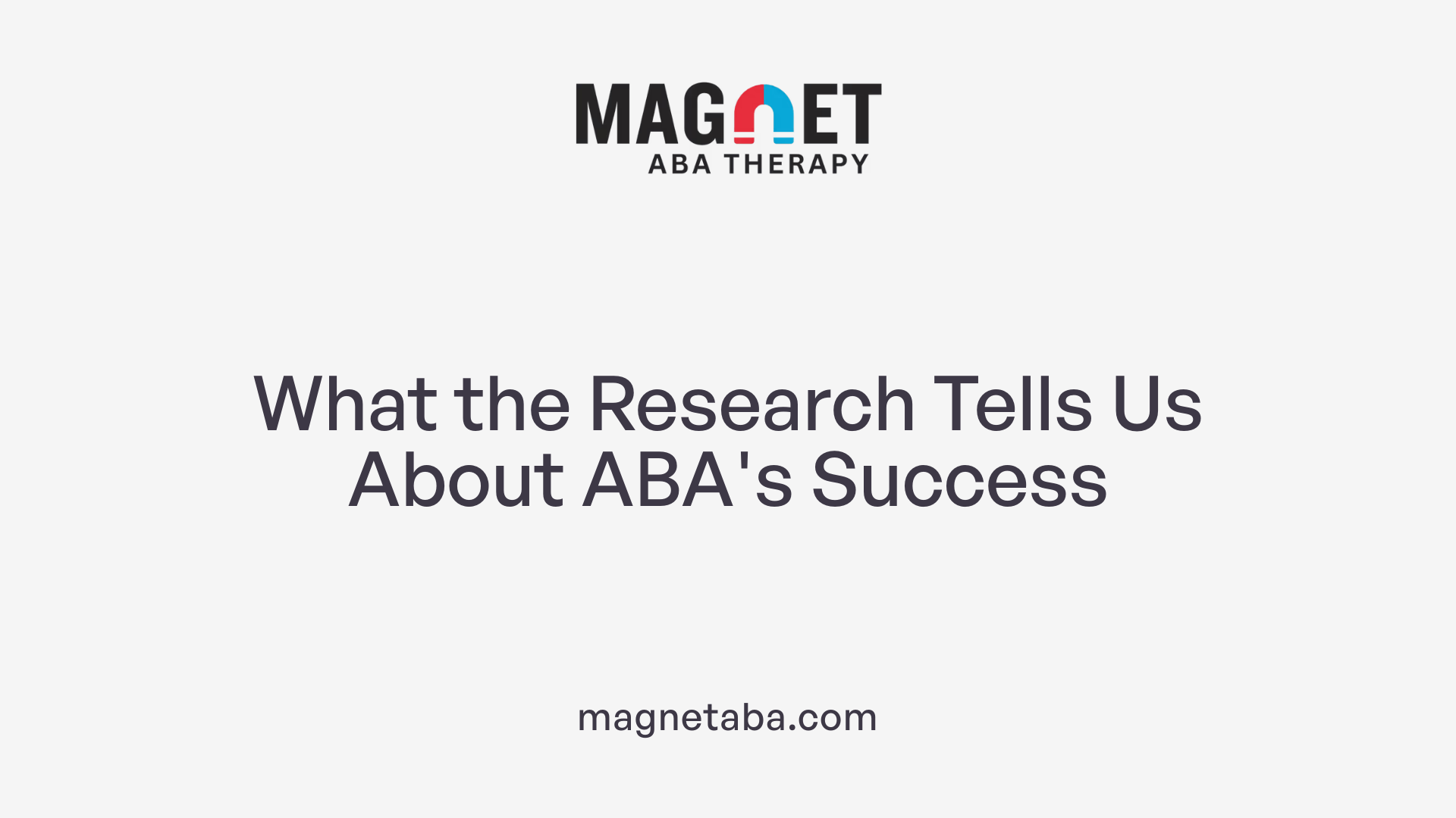 What the Research Tells Us About ABA's Success