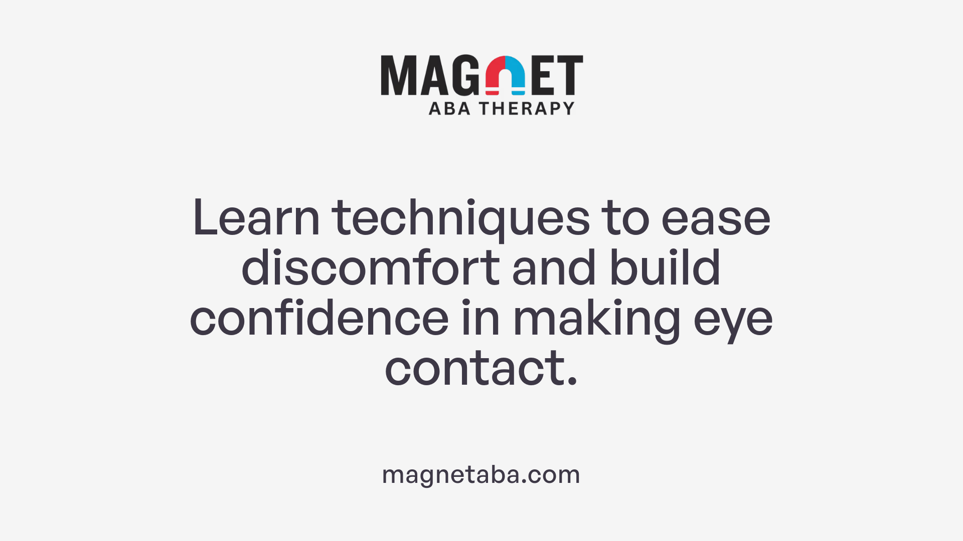 Learn techniques to ease discomfort and build confidence in making eye contact.