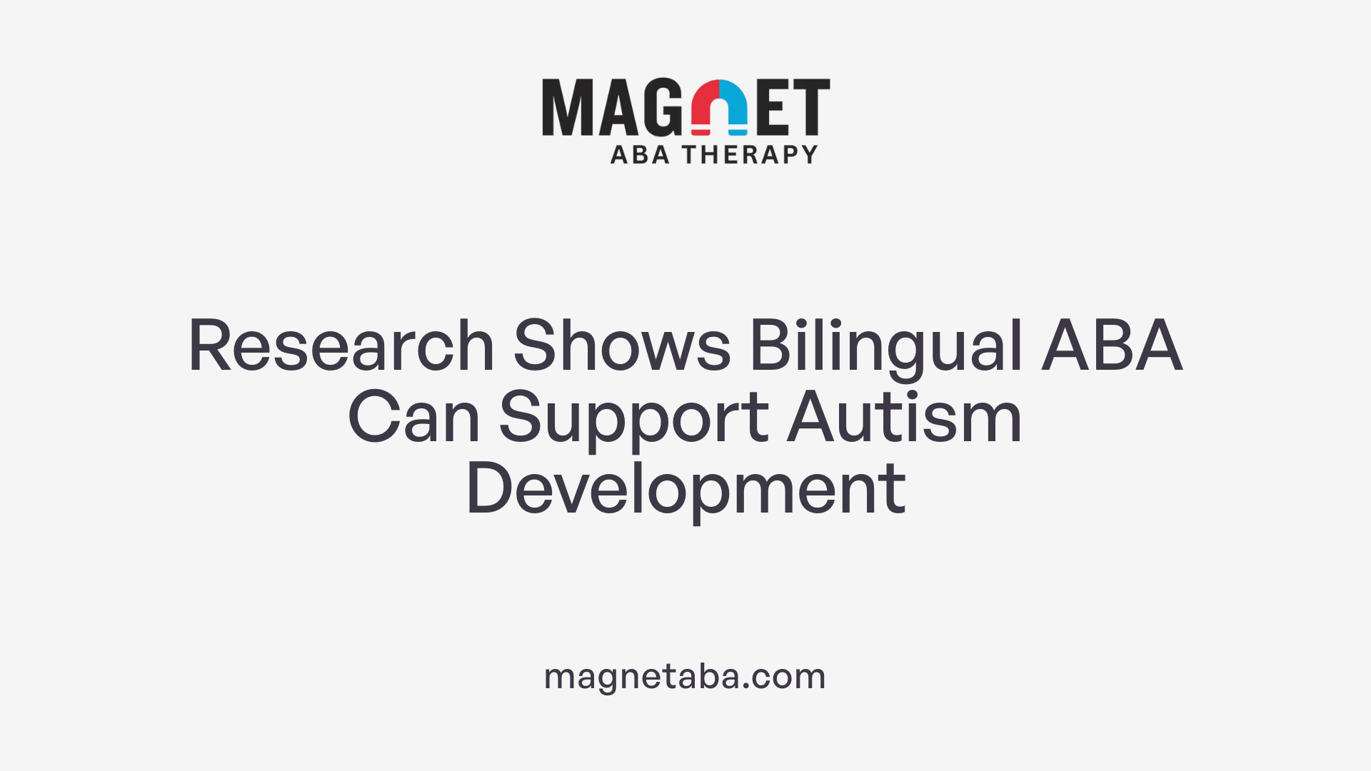 Research Shows Bilingual ABA Can Support Autism Development