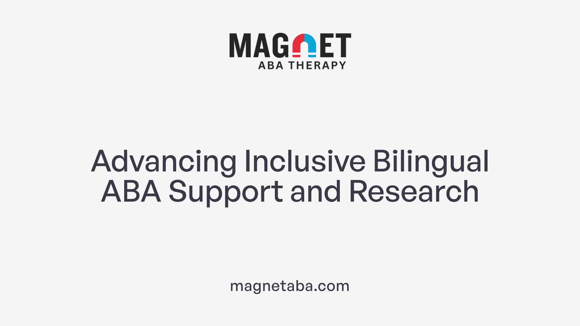 Advancing Inclusive Bilingual ABA Support and Research