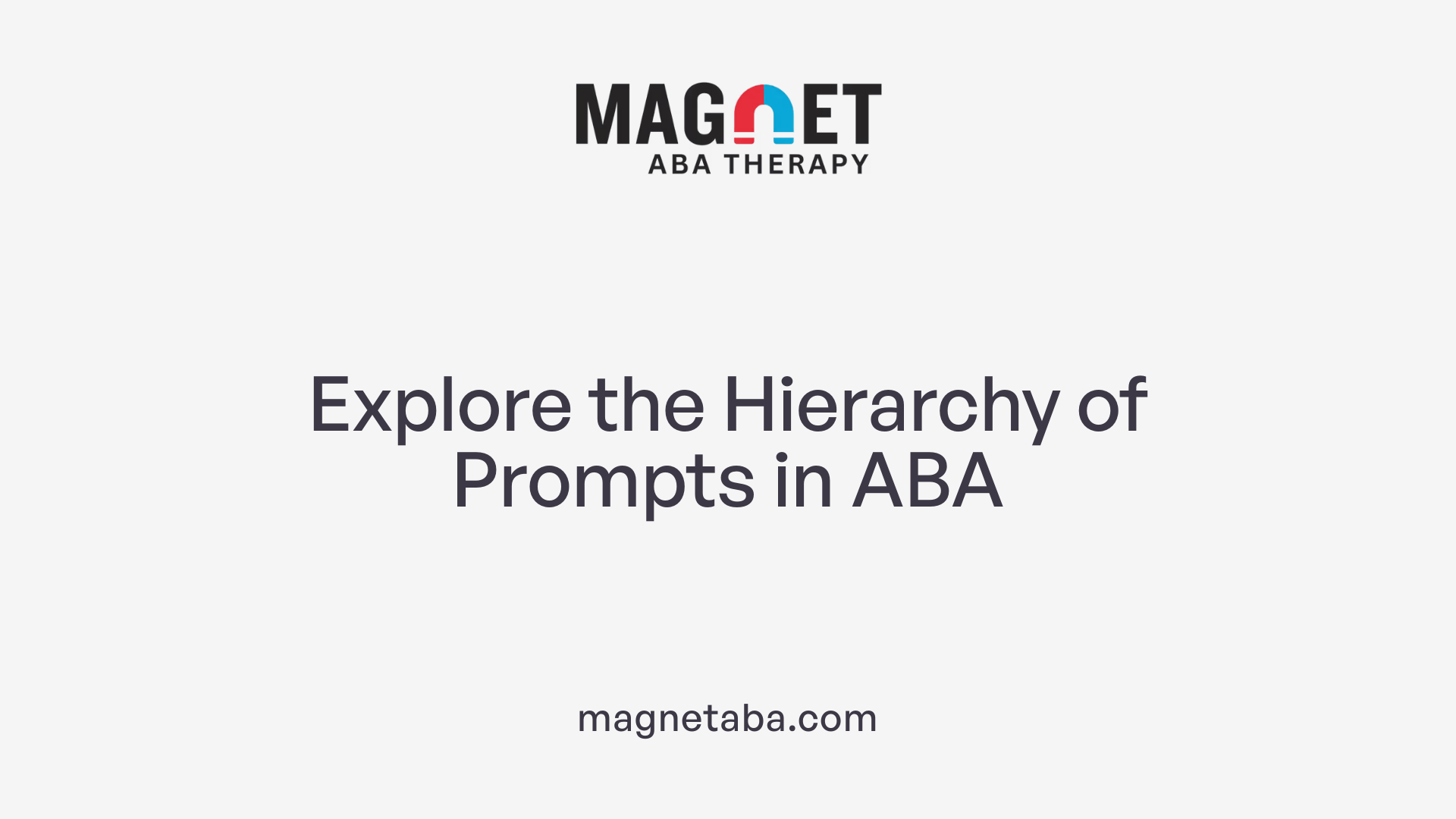 Explore the Hierarchy of Prompts in ABA