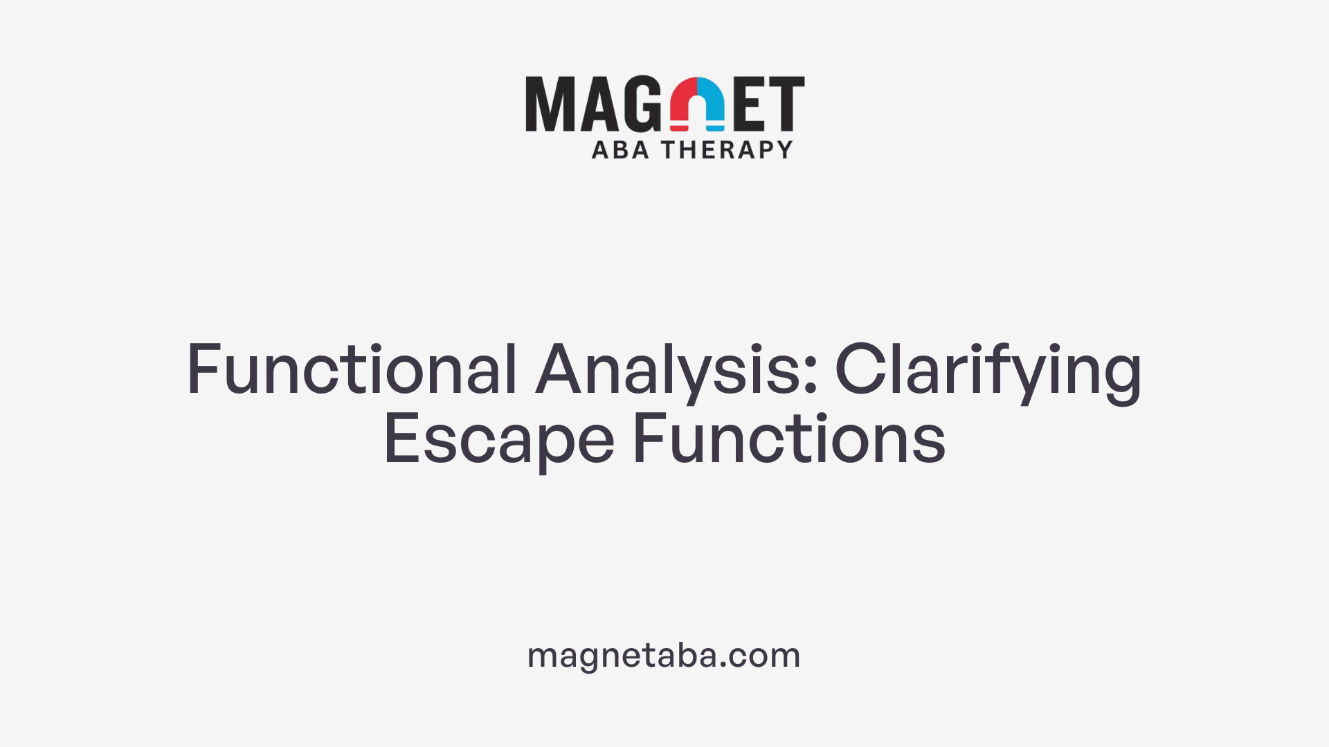 Functional Analysis: Clarifying Escape Functions