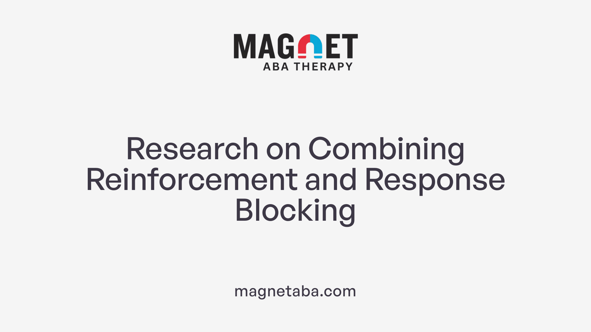Research on Combining Reinforcement and Response Blocking