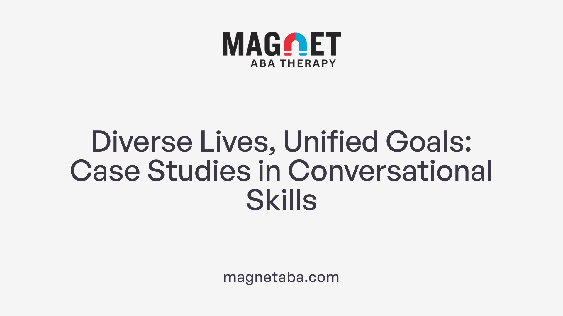 Diverse Lives, Unified Goals: Case Studies in Conversational Skills