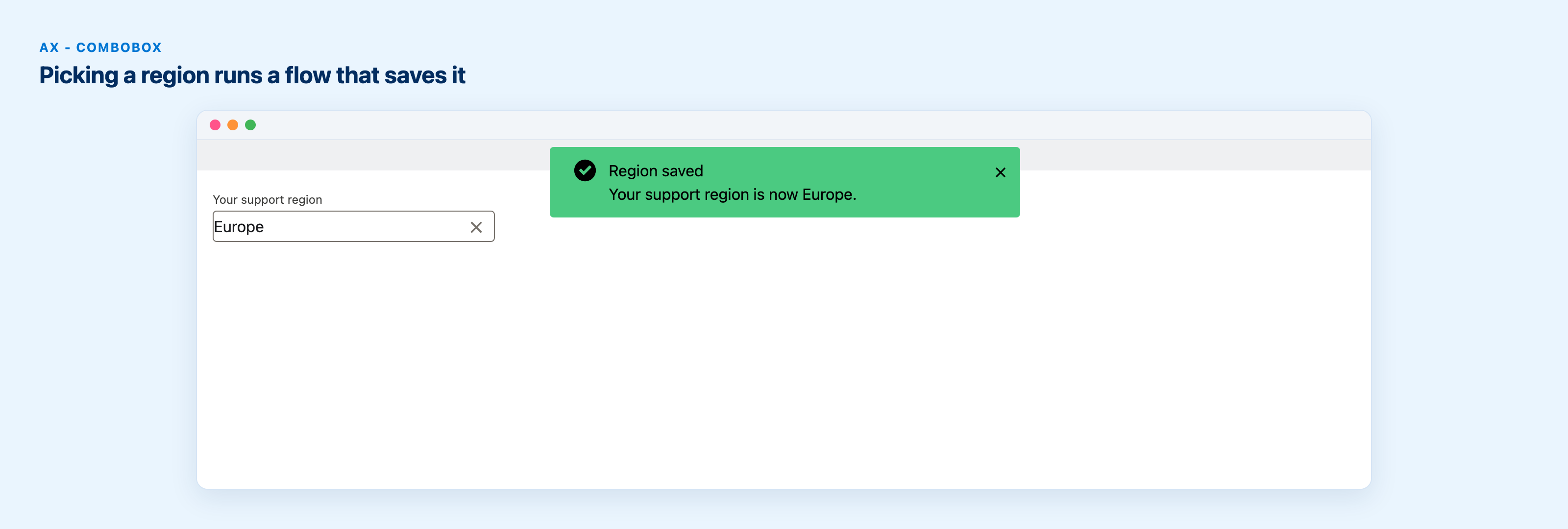 Experience site page with the AX - Combobox labeled Your support region set to Europe, and a green confirmation reading Region saved, Your support region is now Europe.