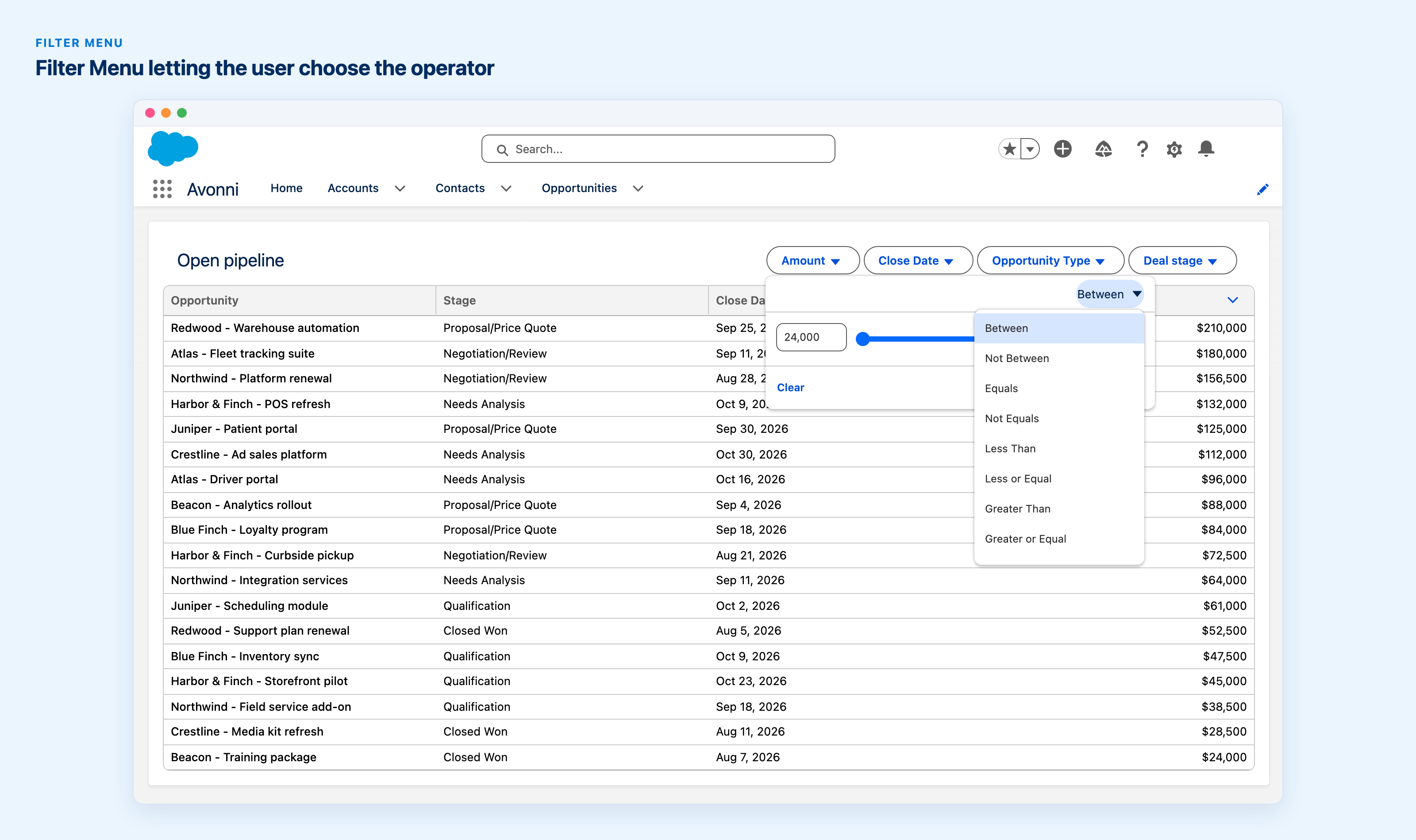 Data Table filter menu open on the Amount filter, with its operator menu listing Between, Not Between, Equals, Not Equals, Less Than, Less or Equal, Greater Than and Greater or Equal.