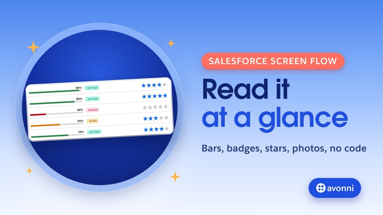 Salesforce Screen Flow Data Table: Progress Bars, Star Ratings, Badges and Avatars
