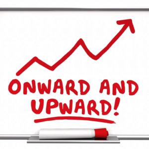 A chart with an arrow pointing up with text Onward and Upward
