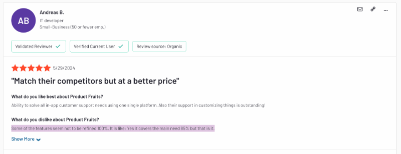 G2 review about the pros and cons of Product Fruits. The customer complains about the feature depth of the platform. They say the features meet main need but are not really refined.