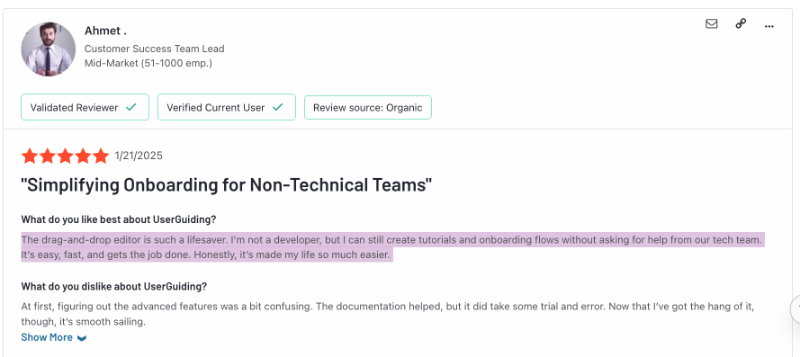 G2 review about the pros and cons of UserGuiding. The customer loves the drag-and-drop editor and how easy it is to build flows without tech help.
