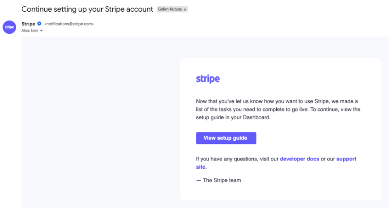 Stripe follows up with a second onboarding email to gently remind users who haven’t finished setting up their account yet.
