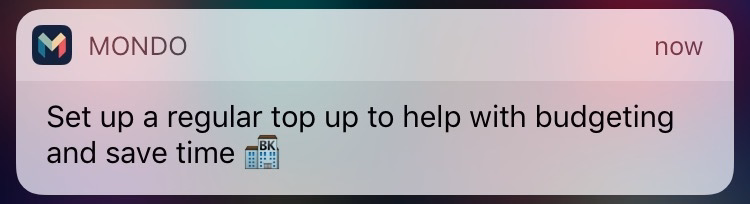 Mondo’s, now Monzo, non-transaction notification when a customer runs a low balance.