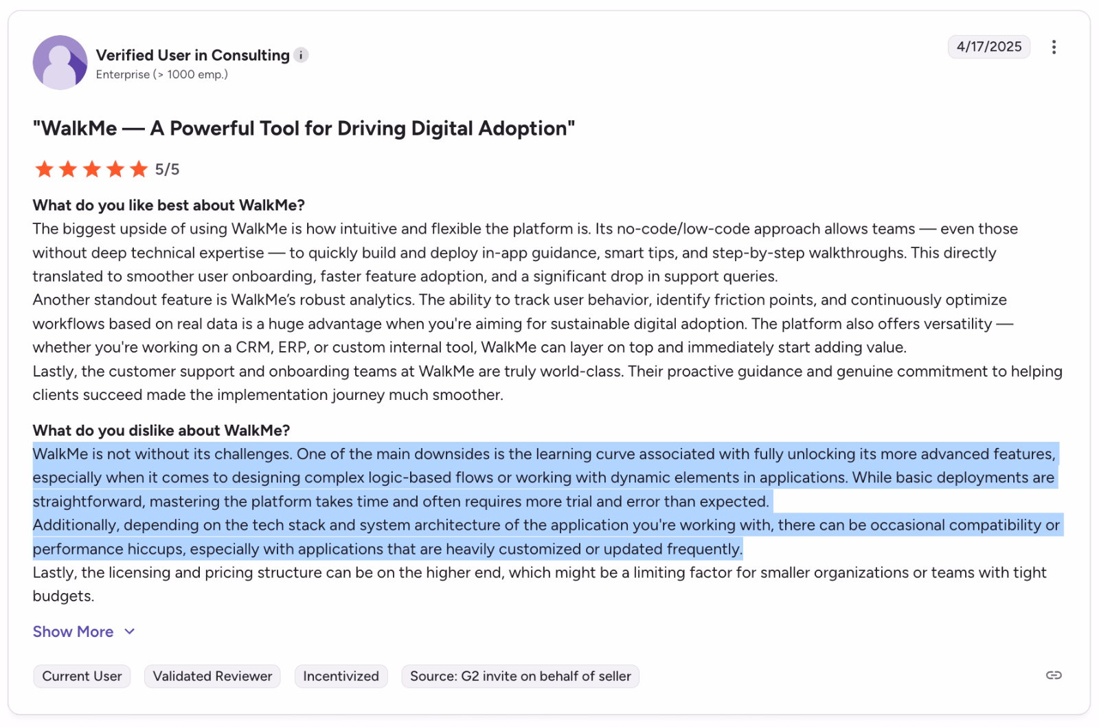 A G2 review about the pros and cons of WalkMe. The user states that the tool comes with a steep learning curve, and depending on your existing toolkit, there could be more technical challenges and incompatibilities.