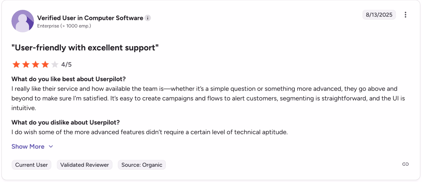 A G2 review about the pros and cons of Userpilot. The user is satisfied with the customer service; however, they’re unhappy with the level of technical knowledge required for some of the advanced features.