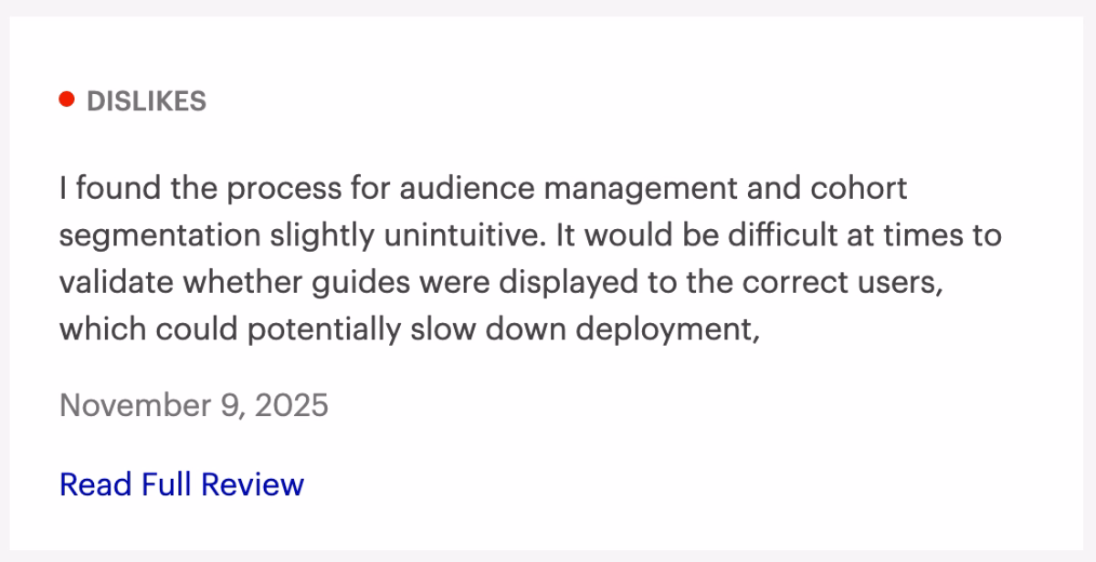 A Gartner Peer Insights review about Pendo’s complex and tedious segmentation.