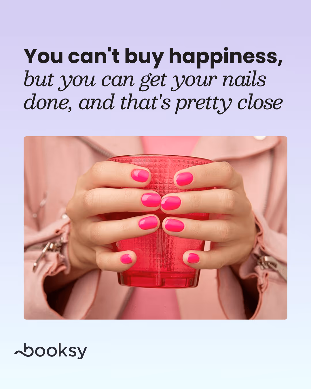 You can't buy happiness, but you can get your nails done, and that's pretty close - download cute nail quote for instagram