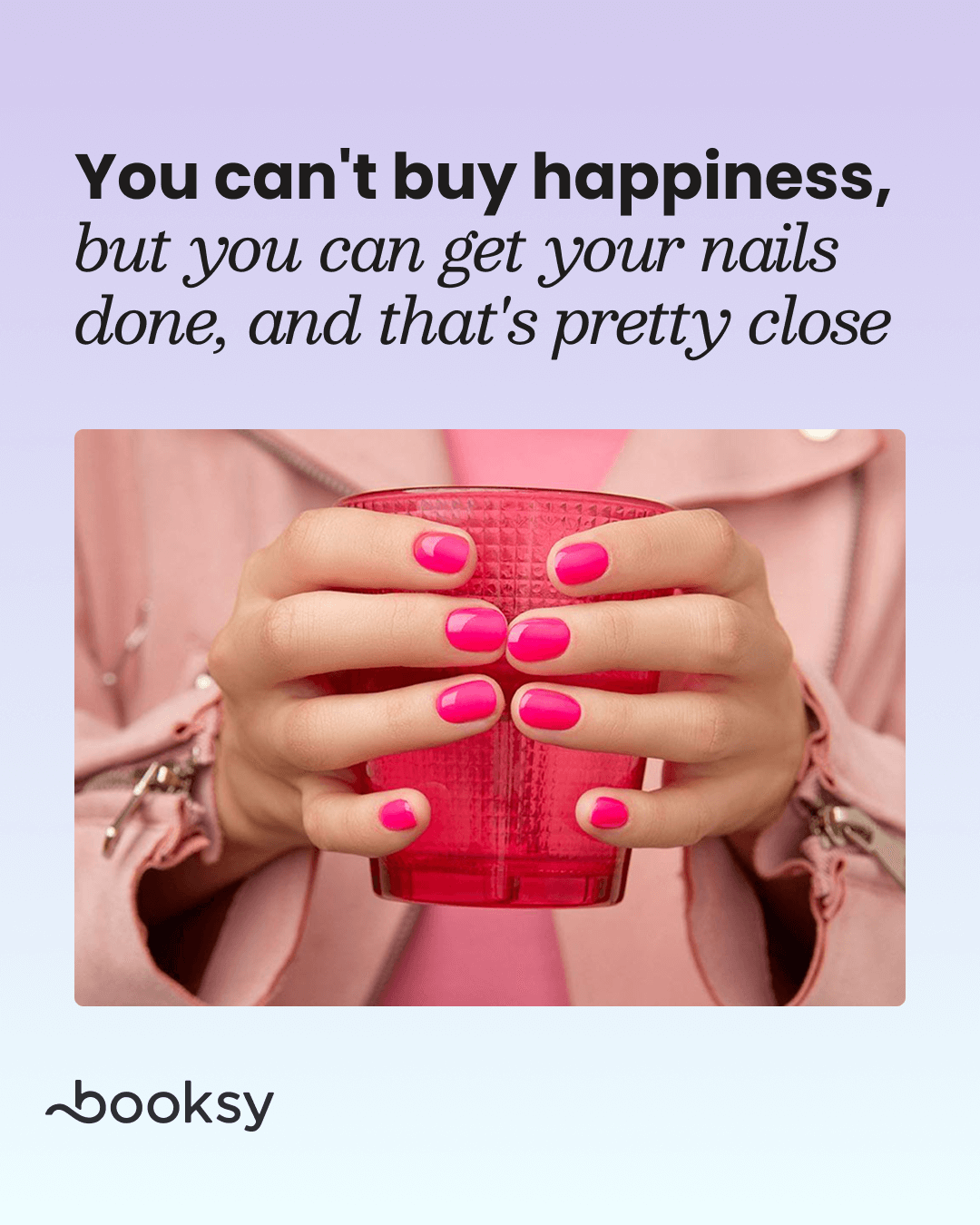 You can't buy happiness, but you can get your nails done, and that's pretty close - download cute nail quote for instagram