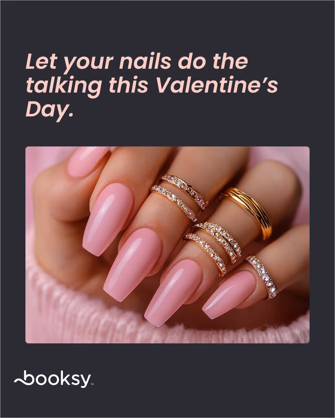 “Let your nails do the talking this Valentine’s Day.”