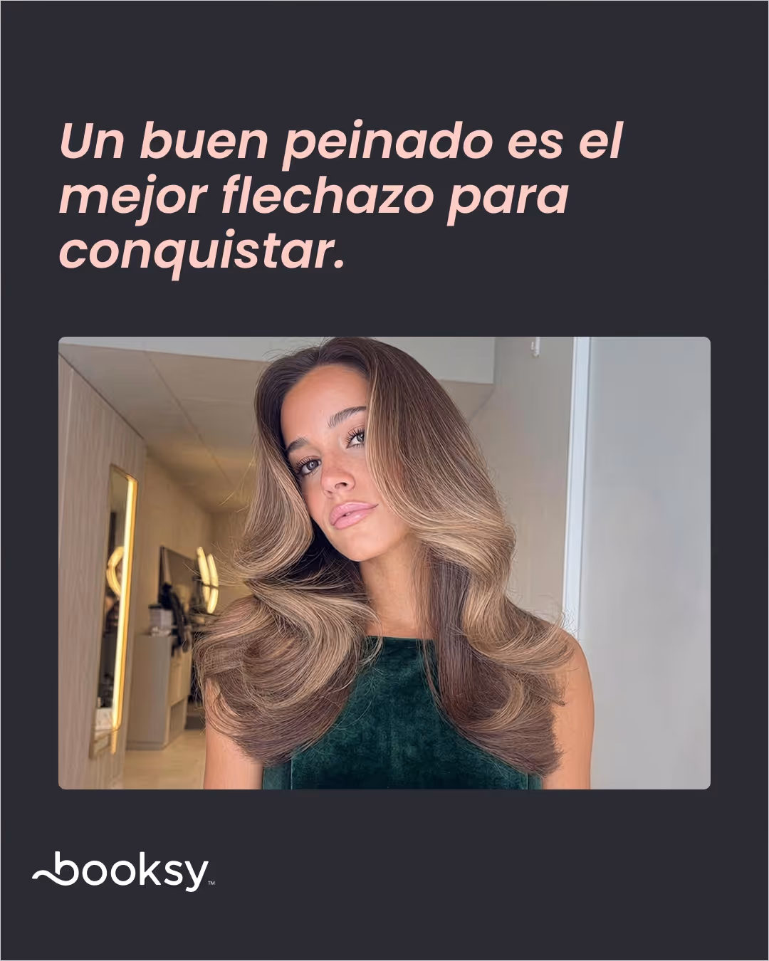 "Un buen peinado es el mejor flechazo para conquistar."