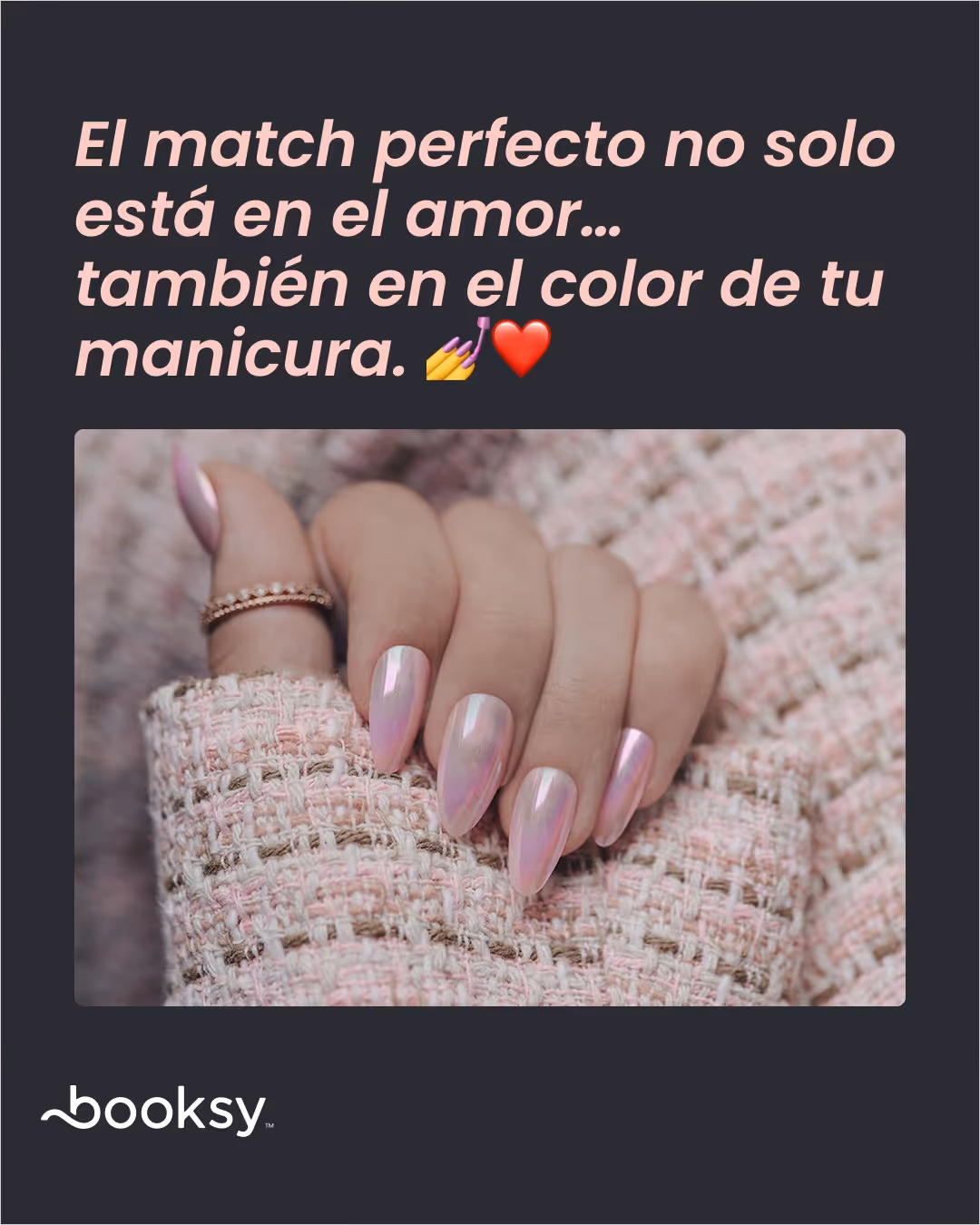 "El match perfecto no solo está en el amor… también en el color de tu manicura. 💅❤️"