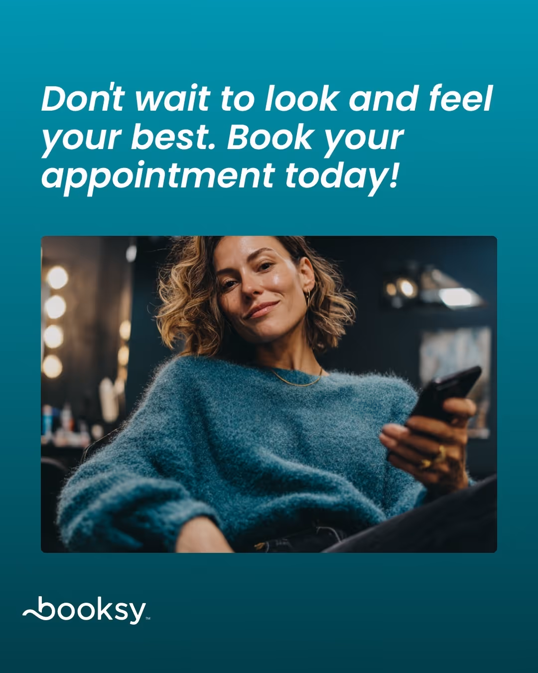 “Don’t wait to look and feel your best. Book your appointment today!”