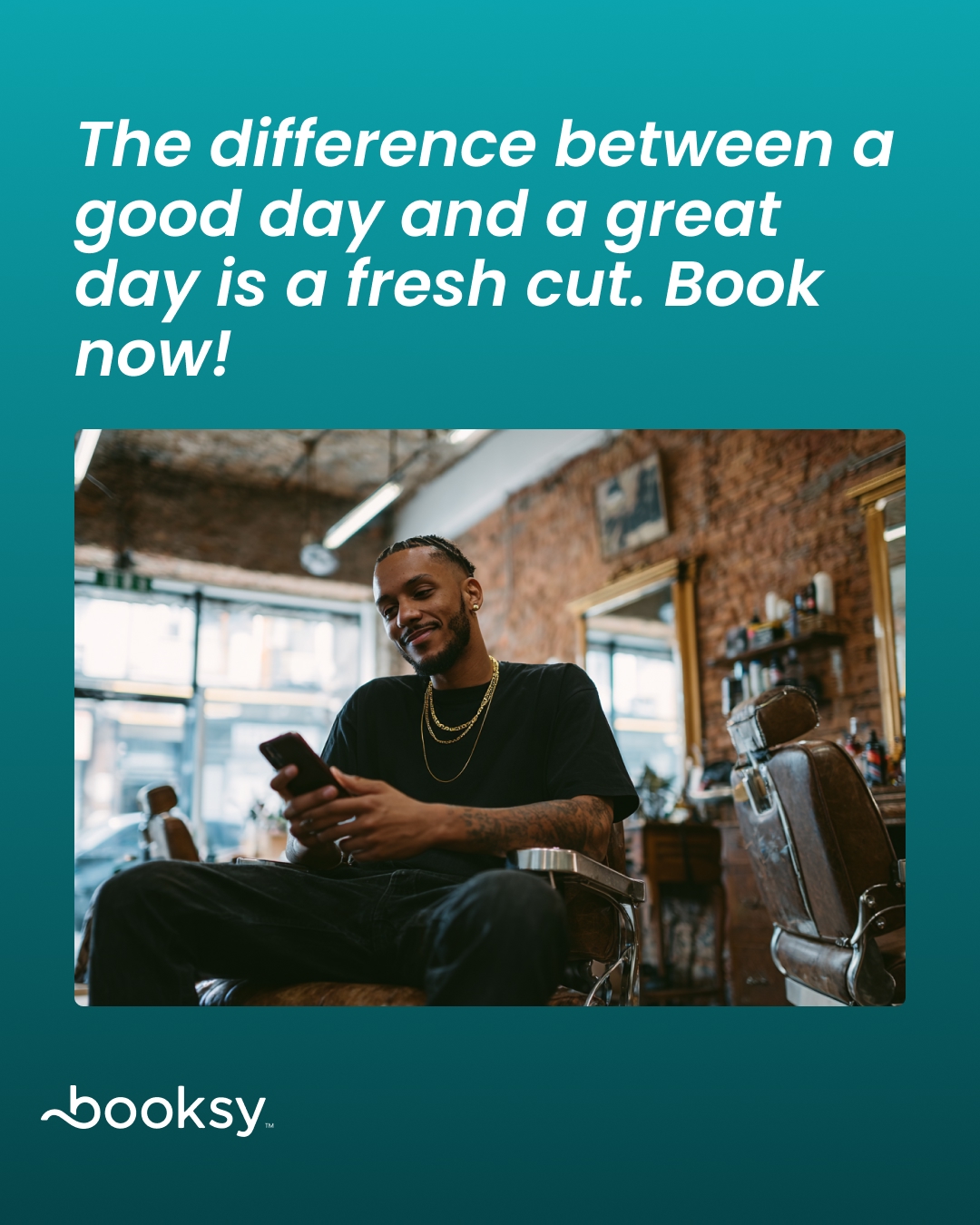 “The difference between a good day and a great day is a fresh cut. Book now!”