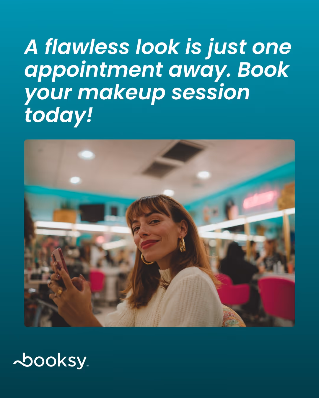 “A flawless look is just one appointment away. Book your makeup session today!”