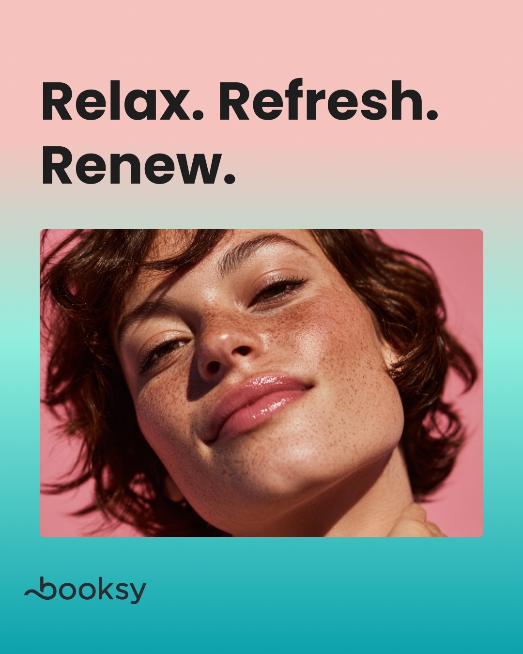 “Relax. Refresh. Renew.”