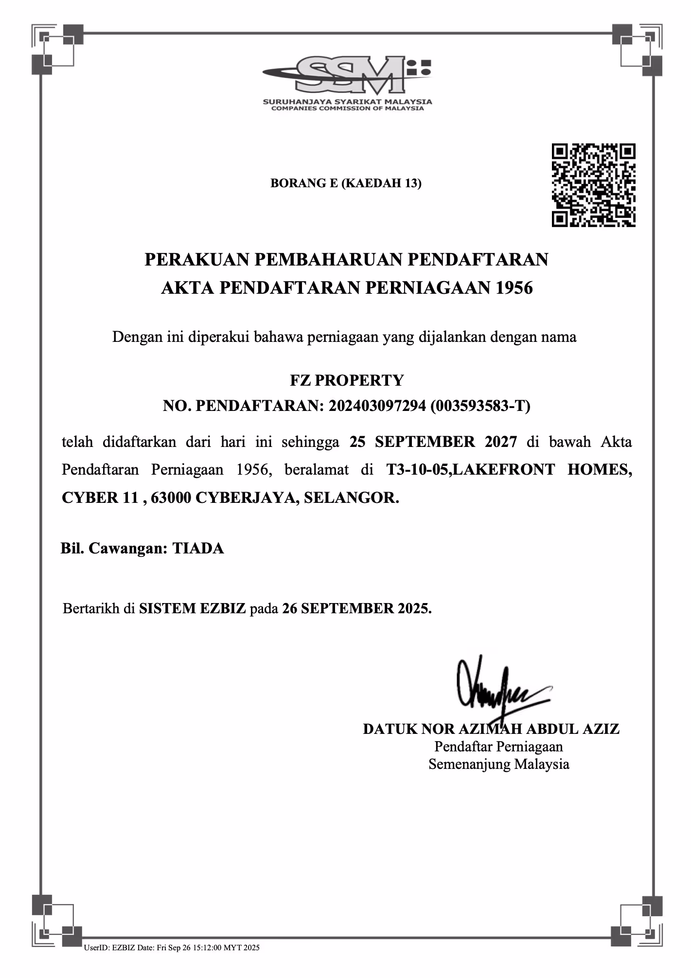 Sijil pembaharuan pendaftaran perniagaan FZ PROPERTY di bawah Akta Pendaftaran Perniagaan 1956 sehingga 25 September 2027, beralamat di T3-10-05, Lakefront Homes, Cyber 11, 63000 Cyberjaya, Selangor.