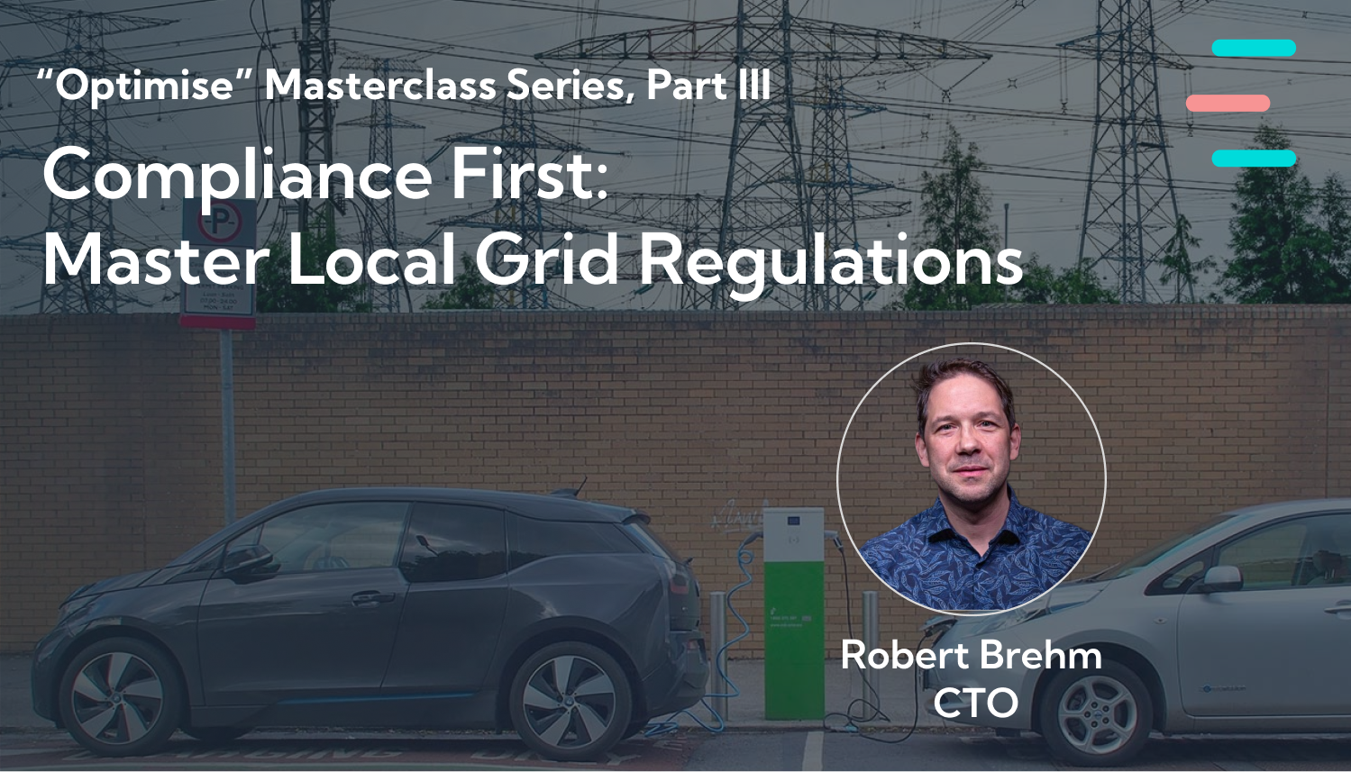 “Optimise” Masterclass Series, Part 3: Compliance First Master Local Grid Regulations