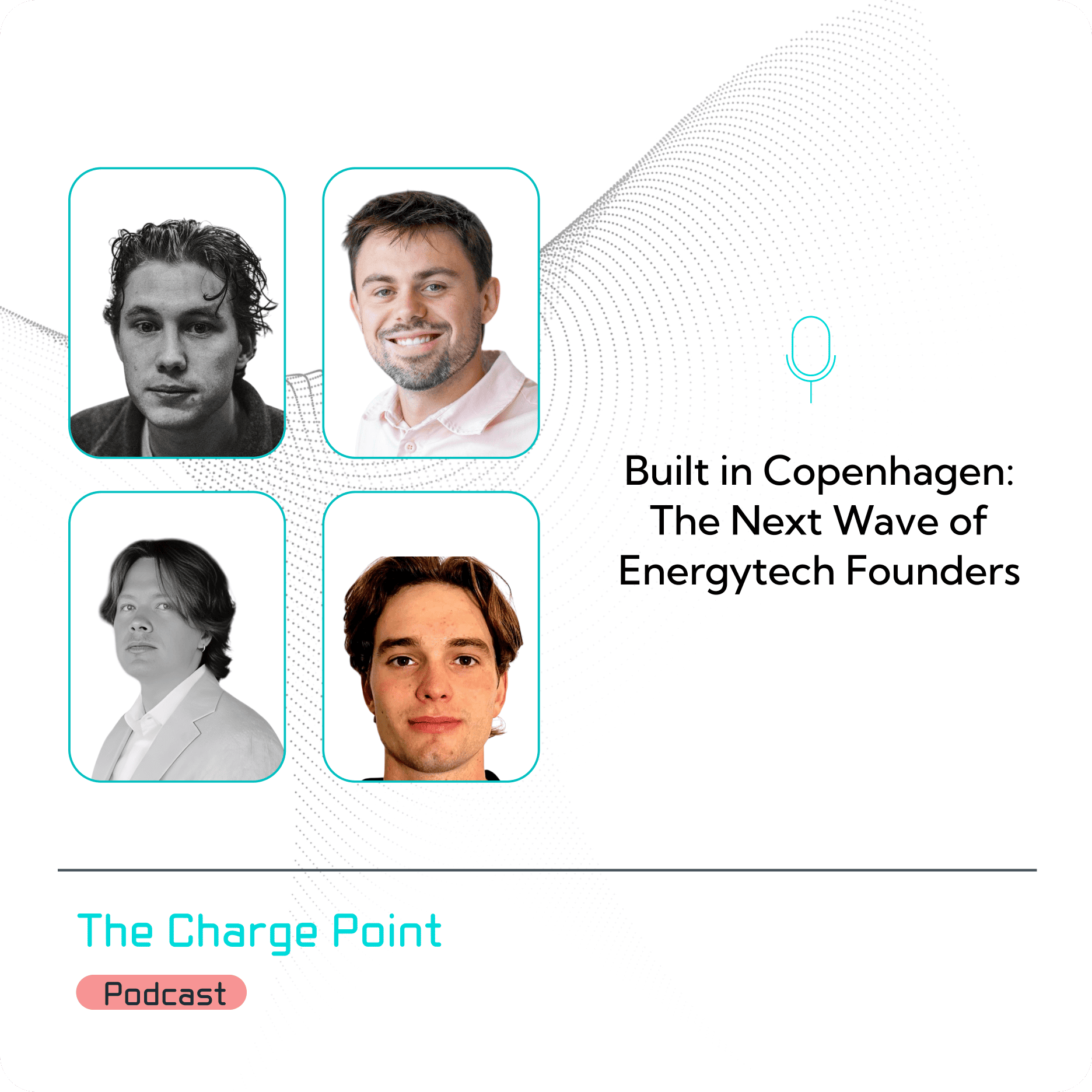 Episode 29: Built in Copenhagen: The Next Wave of Energytech Founders