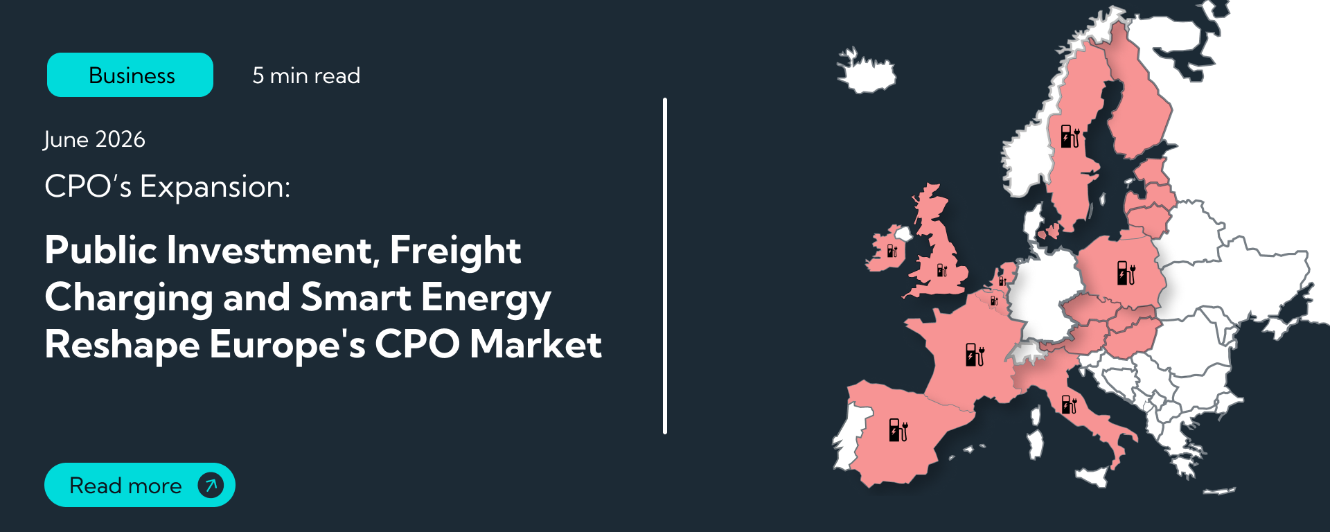 June 2026: Public Investment, Freight Charging and Smart Energy Reshape Europe's CPO Market