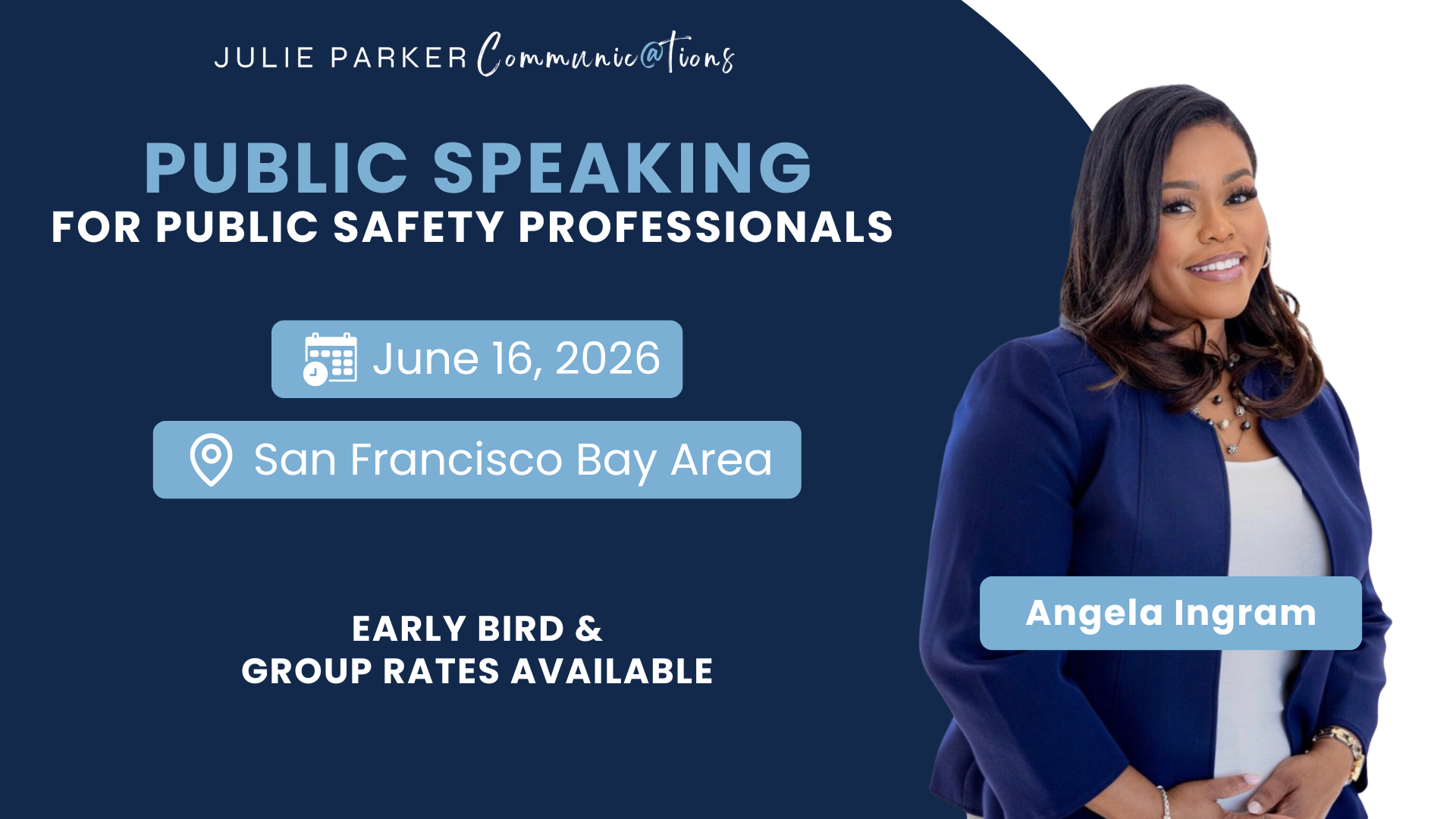 Public Speaking for Public Safety Professionals training with Angela Ingram. June 16 2026 in San Francisco Bay Area.