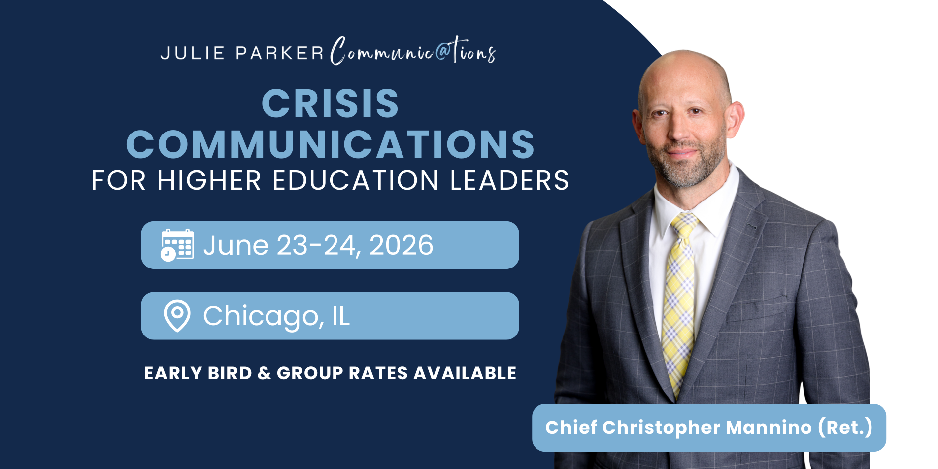 Crisis communications training for higher education leaders June 23 to 24 2026 Chicago with Chief Christopher Mannino.