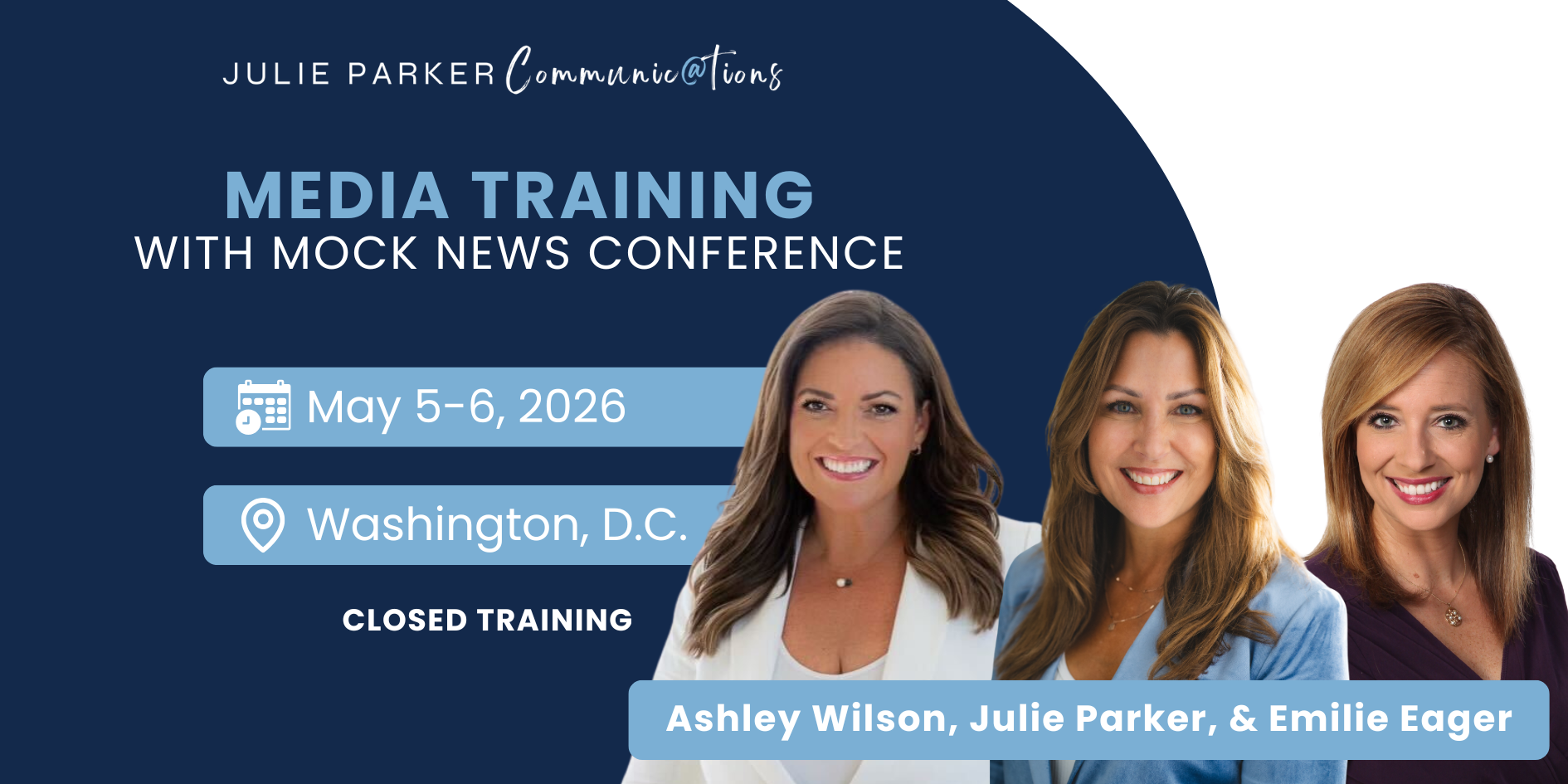 Media training workshop with mock news conference on May 5 to 6 2026 in Washington DC led by three communications experts.