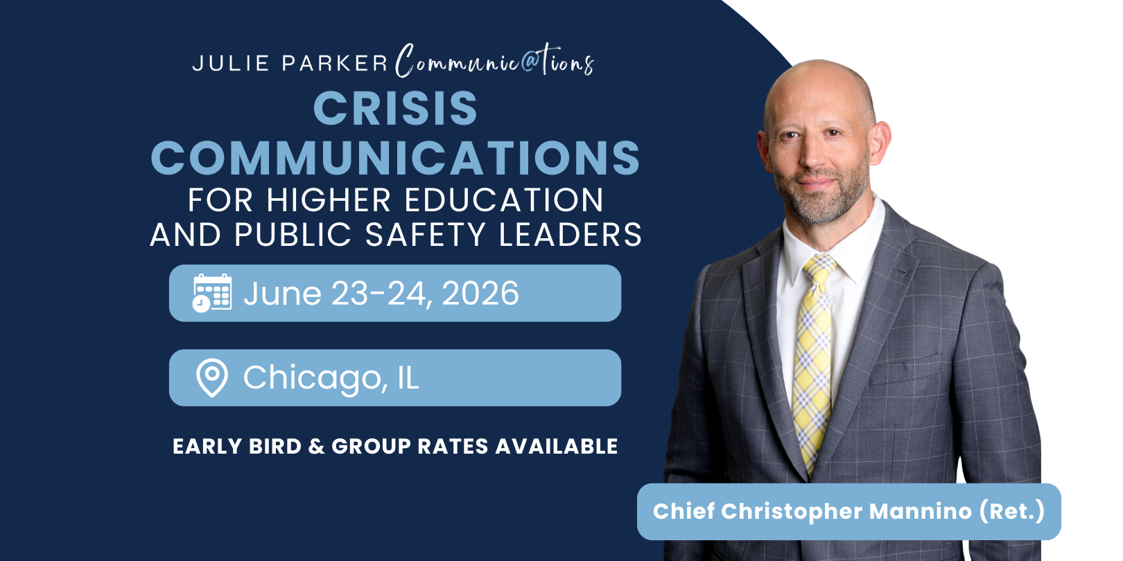 Crisis communications training for higher education and public safety leaders June 23 to 24 2026 Chicago with Chief Christopher Mannino.