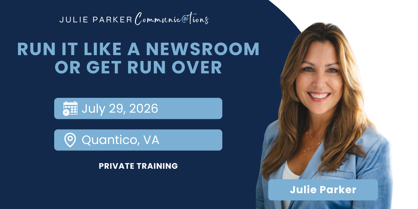 Julie Parker promotes private media training in Quantico VA on July 29 2026. Newsroom leadership workshop.