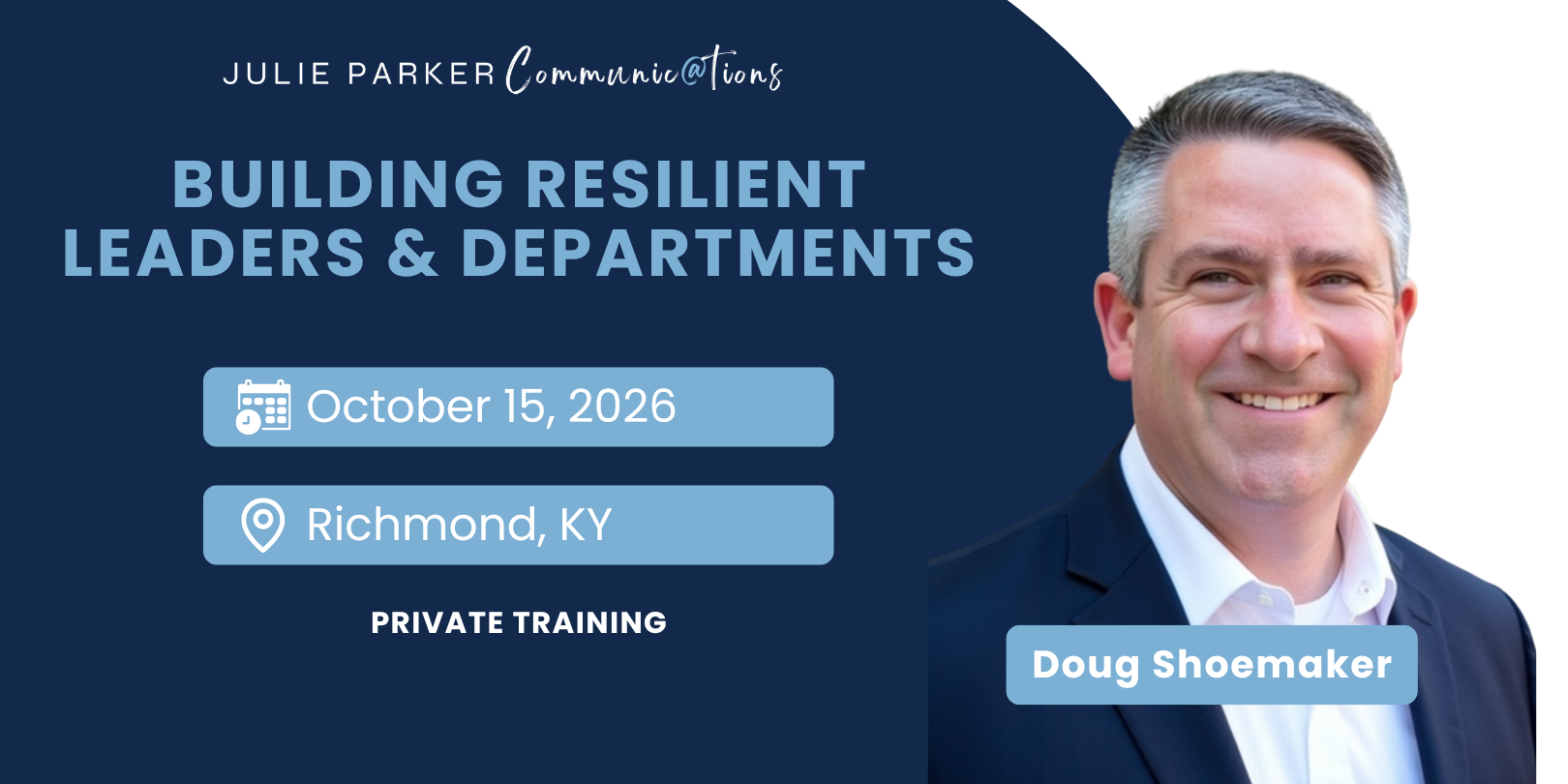 Leadership resilience training in Richmond KY with speaker Doug Shoemaker for private leadership development workshop.