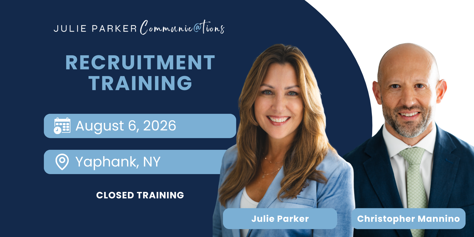 Julie Parker and Christopher Mannino promote recruitment training in Yaphank NY on August 6 2026. Closed training.
