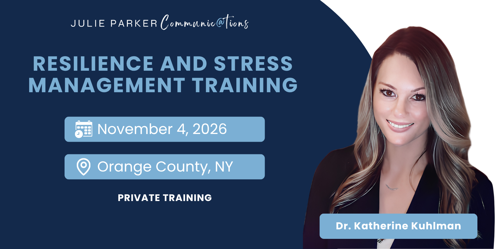 Resilience training in Orange County NY with Dr. Katherine Kuhlman offering private stress management training on November 4 2026.