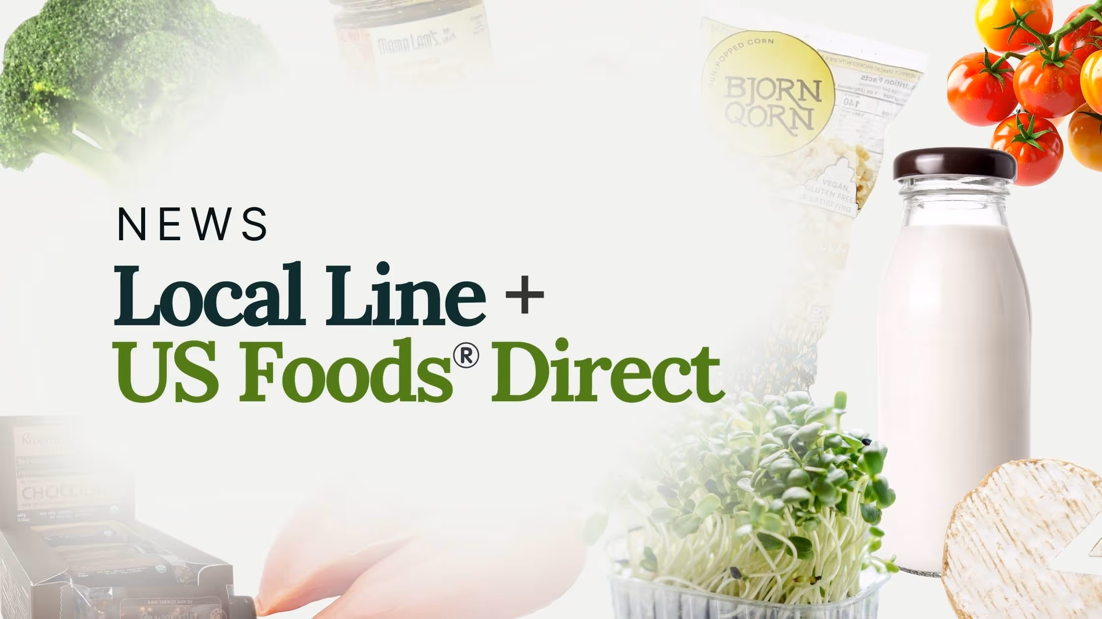 Local Line Joins US Foods® Direct to Put More Local Food on America’s Menus