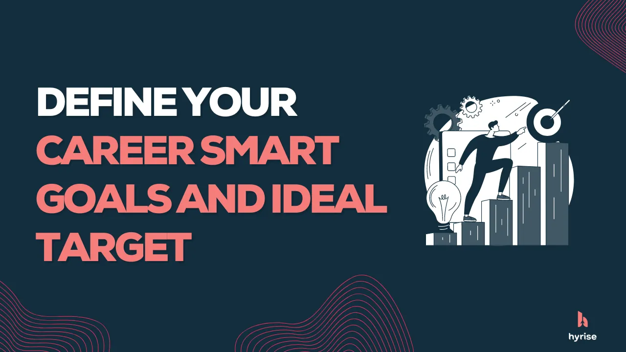 Define your professional SMART goals and your ideal target group