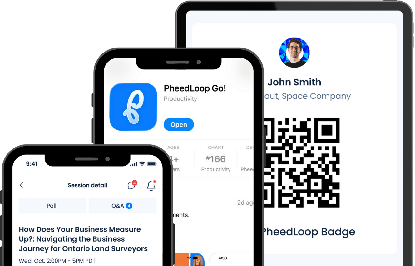Three mobile devices showing a PheedLoop Go! app page, a session detail with business surveyor topic, and a digital badge with a QR code for John Smith from Astronaut, Space Company.