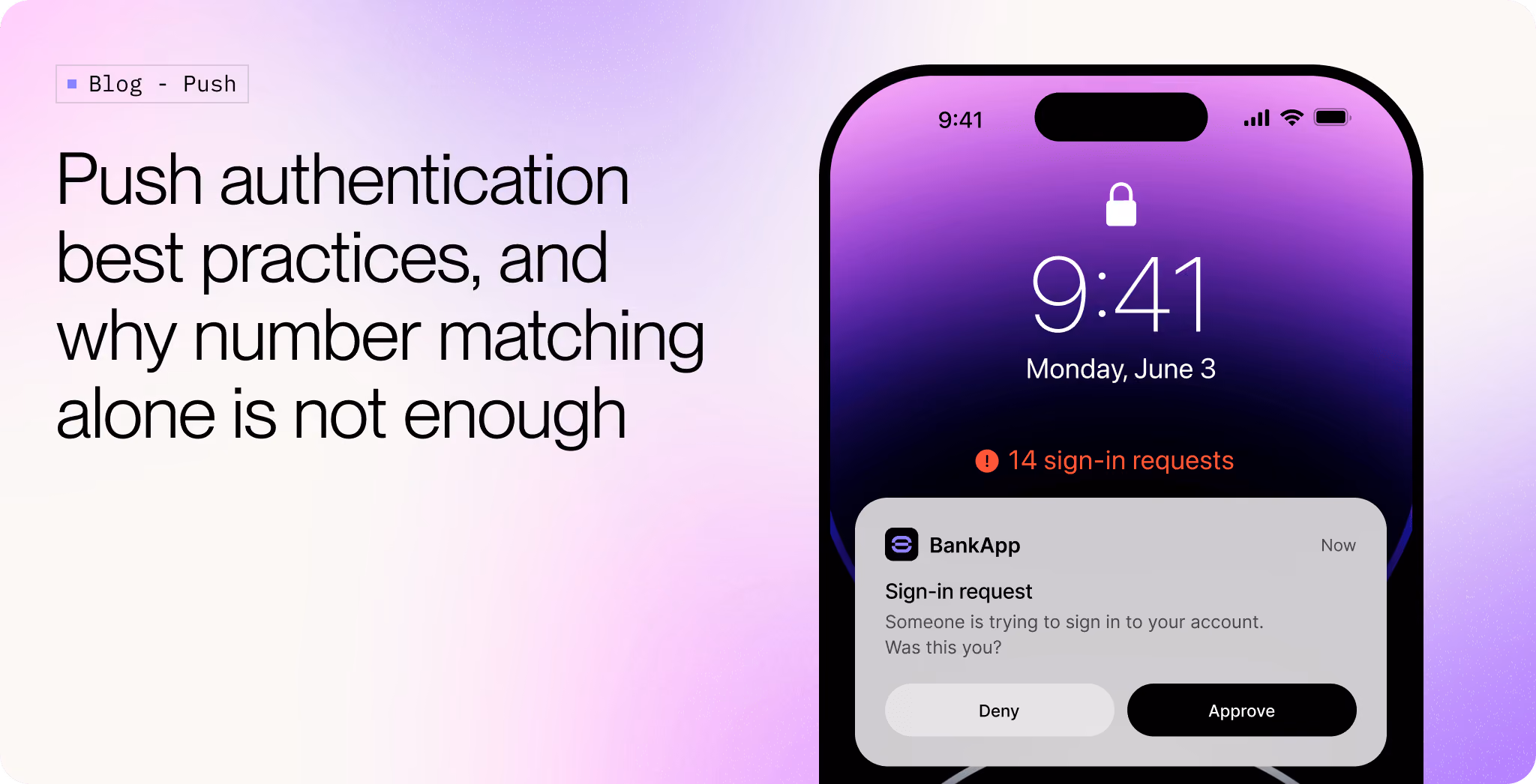 Push authentication best practices, and why number matching alone is not enough