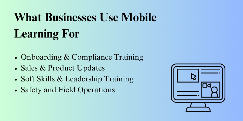 What businesses use mobile learning for