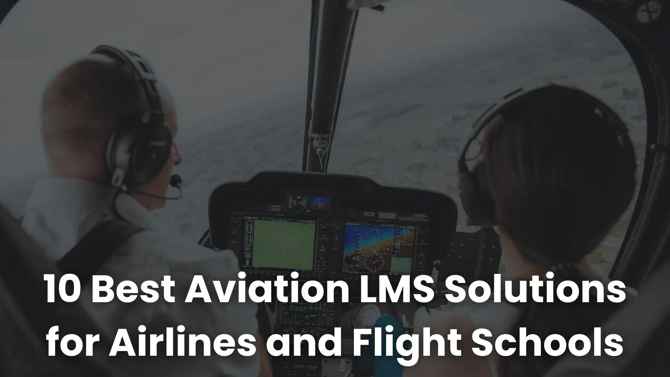 Las 10 mejores soluciones de LMS de aviación para aerolíneas y escuelas de vuelo