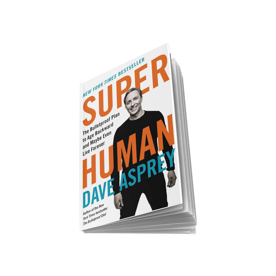 Dave Asprey’s biohacking roadmap for longevity, brain power, and vitality. Live longer, stronger, and consciously optimized.