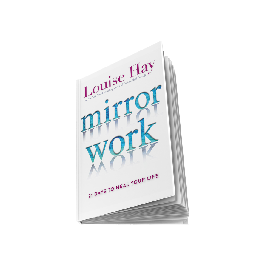 Develop self-love to heal your life with Mirror Work by Louise Hay. Learn the 21-day mirror method to reprogram your subconscious and love yourself deeply.