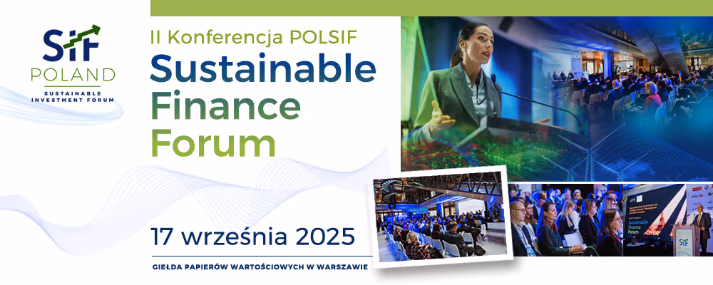II edycja Sustainable Finance Forum POLSIF 17 września 2025 r.